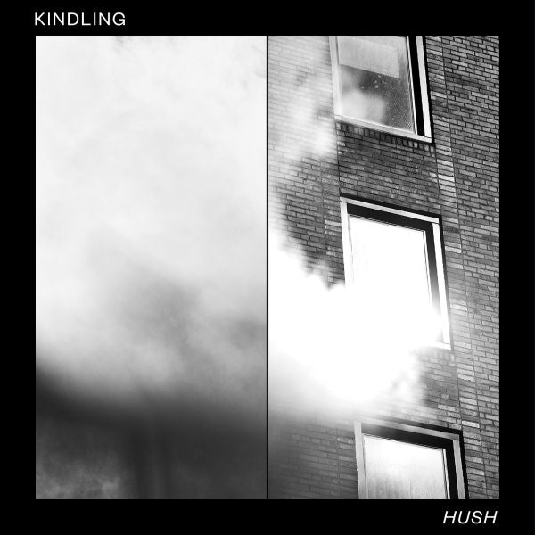 Kindling Hush