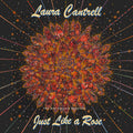 Laura Cantrell Just Like A Rose: The Anniversary Sessions (TRANSPARENT GREEN VINYL)