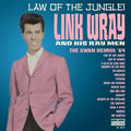 Link Wray Law of the Jungle: Swan Demos '64