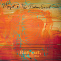 Margot and the Nuclear So and So's Rot Gut, Domestic + Farewell, My Grim Reaper Prince (DELUXE EDITION)