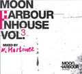MARTINEZ Moon Harbour Inhouse Vol. 3
