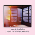 MAZE & LINDHOLM Where The Wolf Has Been Seen
