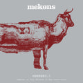 Mekons Horrorble (Mekons Vs Tony Maimone In Dub Conference)