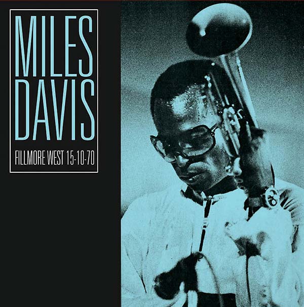 Miles Davis Fillmore West 15-10-70