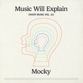 MOCKY Music Will Explain (Choir Music Vol. 1)