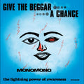 Monomono Give The Beggar A Chance