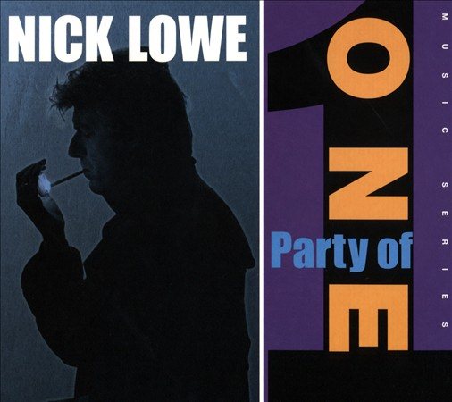 Nick Lowe PARTY OF ONE