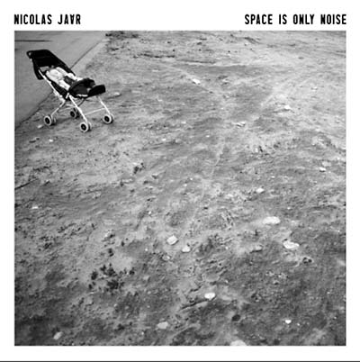 NICOLAS JAAR Space Is Only Noise