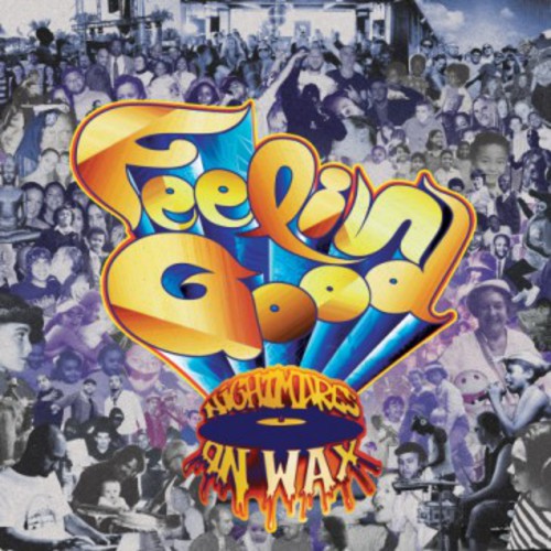 NIGHTMARES ON WAX Feelin' Good