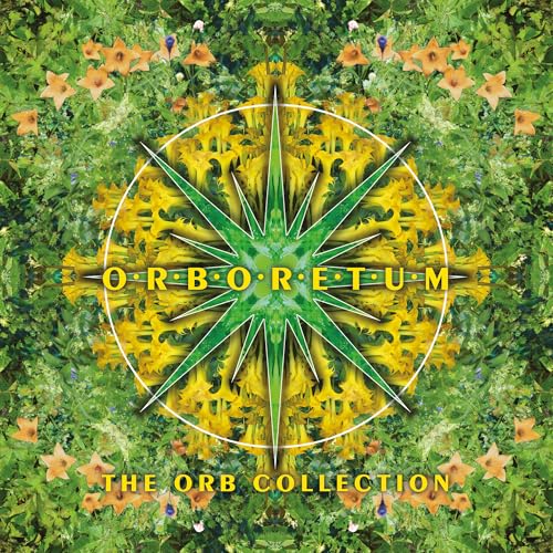 Orb, The Orboretum - The Very Best Of The Orb