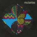 OS MUTANTES Live at the Barbican Theatre, London 2006