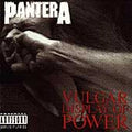Pantera Vulgar Display of Power [Explicit Content]