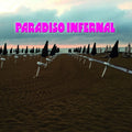 PARADISO INFERNAL Paradiso Infernal
