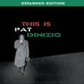 Pat Dinizio THIS IS PAT DINIZIO