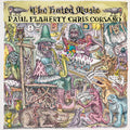 PAUL FLAHERTY & CHRIS CORSANO The Hated Music