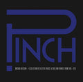 Pinch Missing in Action -- A Collection of Selected Tracks, B Sides and Remixes from 2006-2010