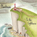 PLANTMAN To The Lighthouse