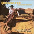 Quicksilver Messenger Service COWBOY ON THE RUN: LIVE IN NEW YORK
