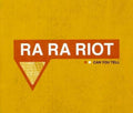 Ra Ra Riot Can You Tell (Enhanced CD-Single)