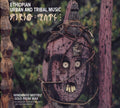 Ragnar Johnson Ethiopian Urban And Tribal Music: Mindanoo Mistiru/Gold From Wax