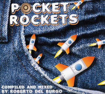ROBERTO DEL BURGO Pocket Rockets