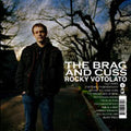 Rocky Votolato The Brag and Cuss
