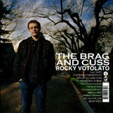 Rocky Votolato The Brag and Cuss