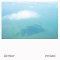 Sam Prekop Open Close
