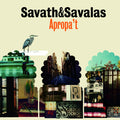 Savath & Savalas Apropa't