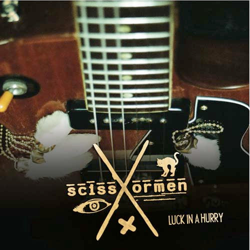 Scissormen Luck in a Hurry