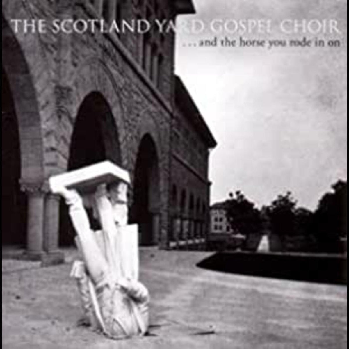 Scotland Yard Gospel Choir & The Horse You Rode In On
