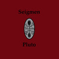 Seigmen Pluto