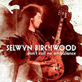 Selwyn Birchwood Don't Call No Ambulance