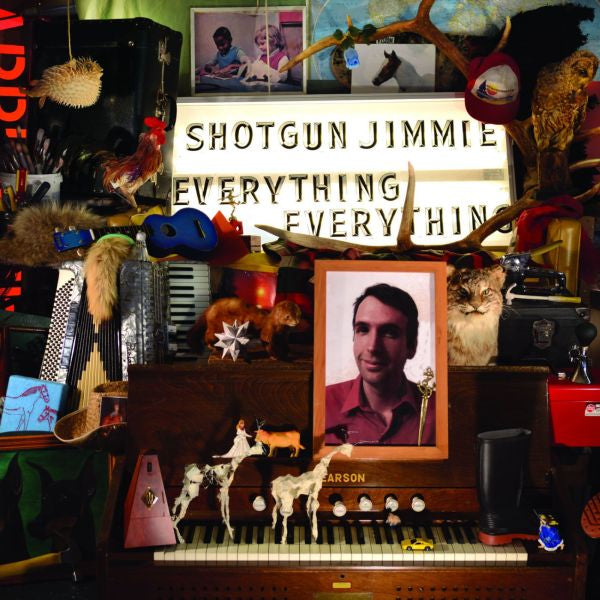 Shotgun Jimmie Everything, Everything