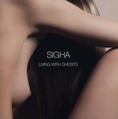 SIGHA Living With Ghosts