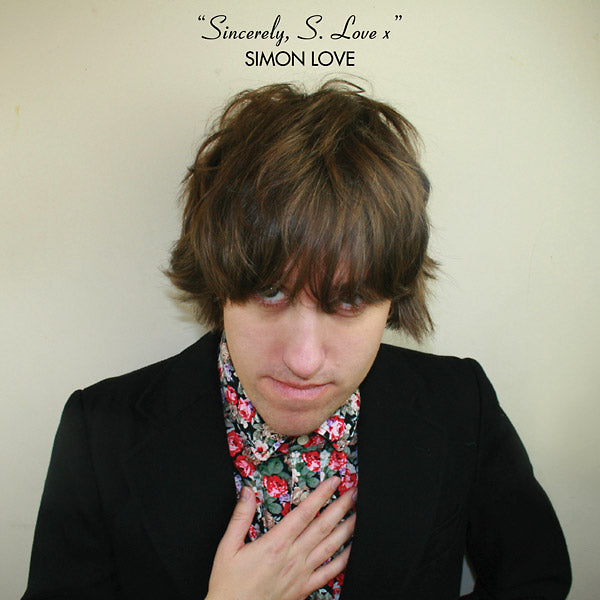 SIMON LOVE Sincerely, S. Love x