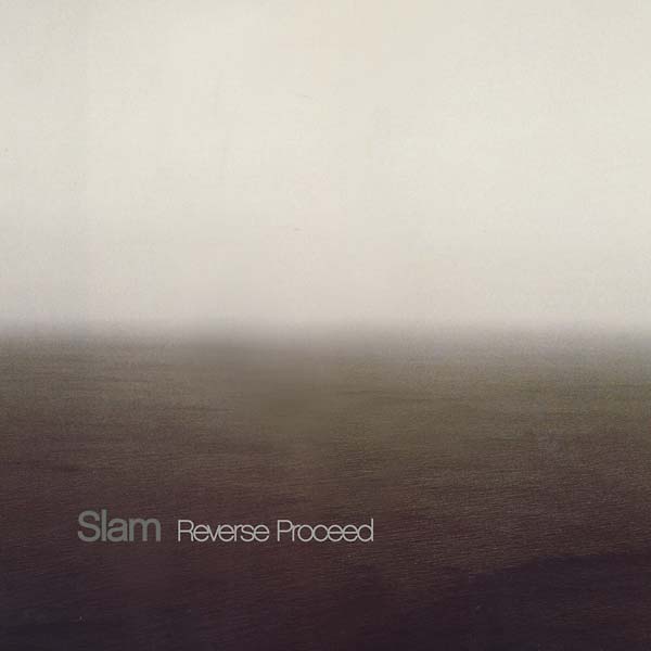 Slam Reverse Proceed