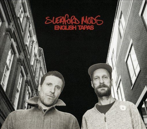 Sleaford Mods English Tapas