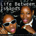 Soul Jazz Records Presents Life Between Islands - Soundsystem Culture: Black Musical Expression in the UK 1973-2006