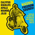 Soul Jazz Records Presents Nigeria Freedom Sounds!