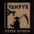 STEVEN SEVERIN Vampyr