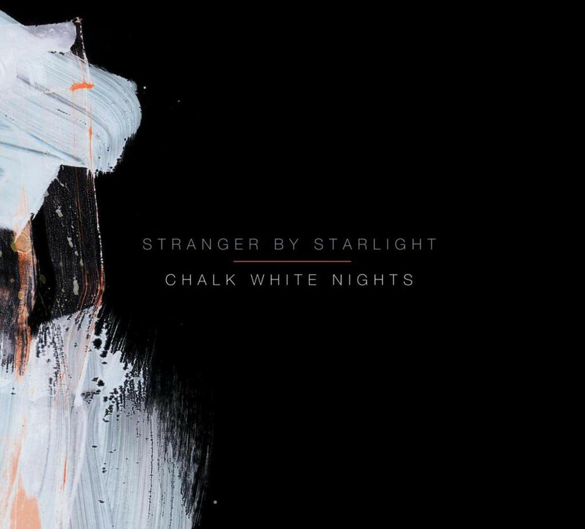 Stranger By Starlight Chalk White Nights