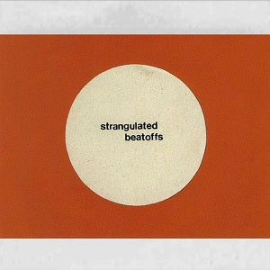 Strangulated Beatoffs Beating Off All Over The World