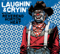 The Reverend Horton Heat Laughin' And Cryin' With The Reverend Horton Heat
