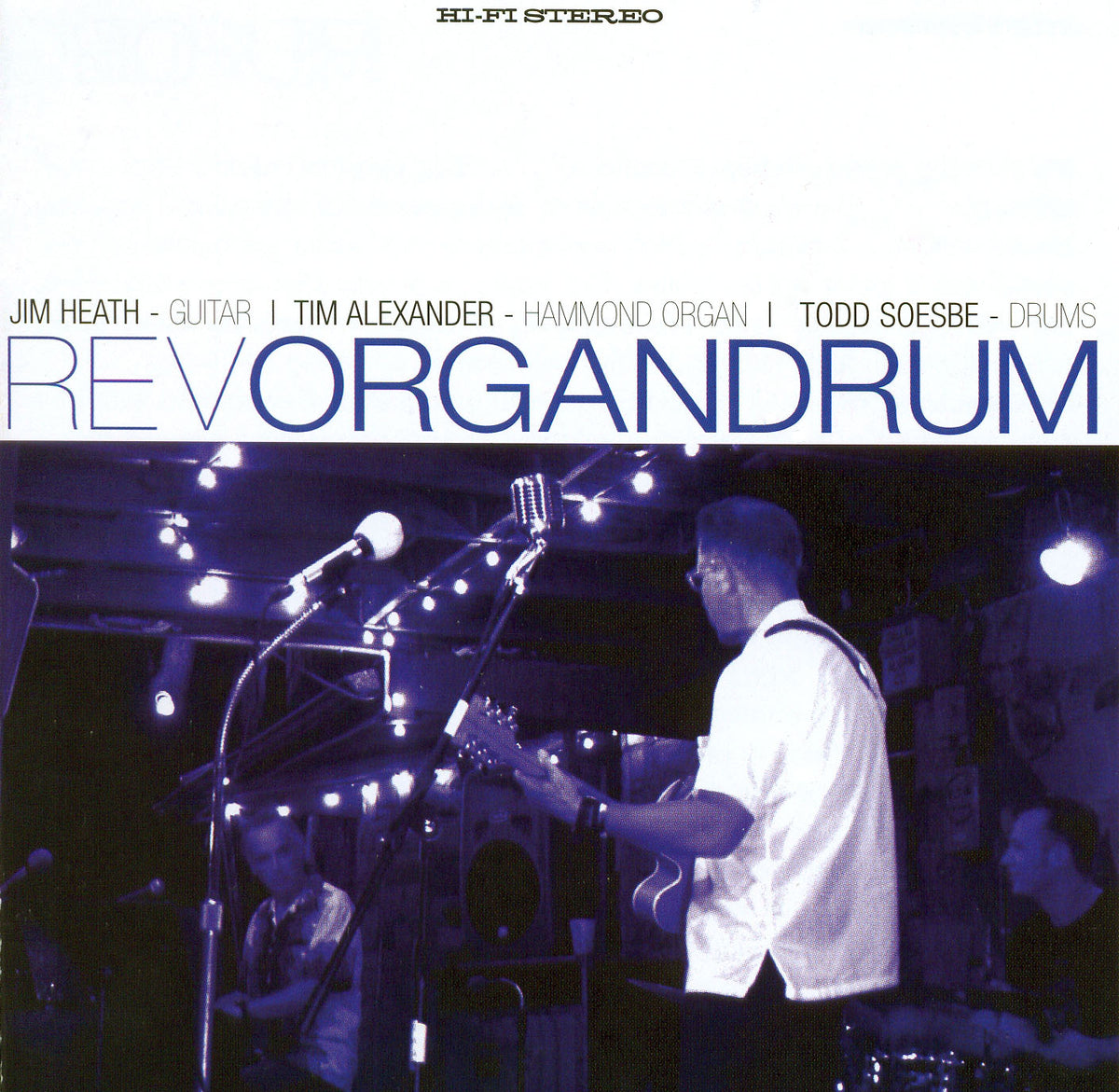 The / Reverend Organdrum Reverend Horton Heat Hi-Fi Stereo