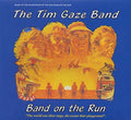 THE TIM GAZE BAND Band on the Run