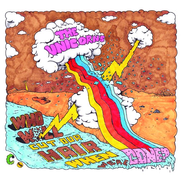 The Unicorns Who Will Cut Our Hair When We're Gone? (Re-Mastered)