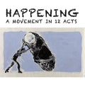 THOLLEM MCDONAS & MAD KING EDMUND Happening: A Movement In 12 Acts
