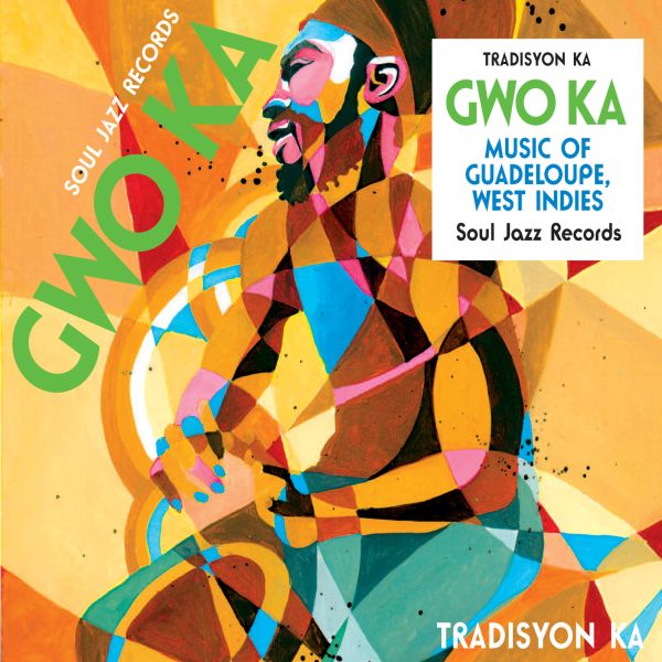 Tradisyon Ka GWO KA: Music of Guadeloupe, West Indies