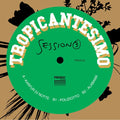 TROPICANTESIMO Session 3